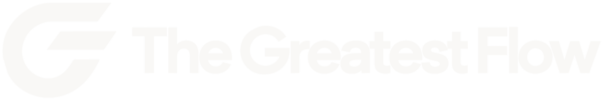 The Greatest Flow